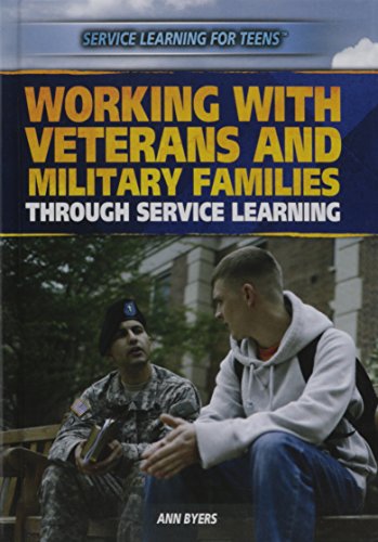 Imagen de archivo de Working with Veterans and Military Families Through Service Learning a la venta por Better World Books