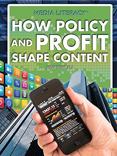 Stock image for How Policy and Profit Shape Content (Media Literacy) for sale by SecondSale