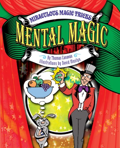 Stock image for Mental Magic (Miraculous Magic Tricks) for sale by Book Outpost