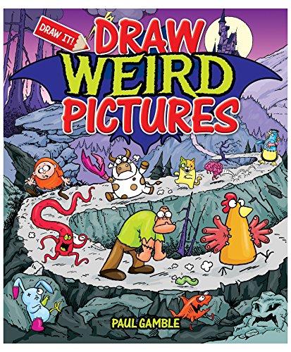 9781477791530: Draw Weird Pictures (Draw It!)