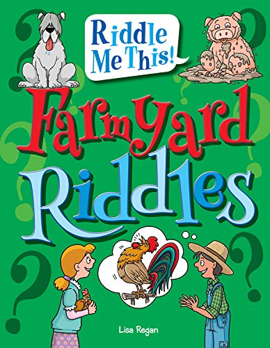 Imagen de archivo de Farmyard Riddles (Riddle Me This!) a la venta por HPB-Movies