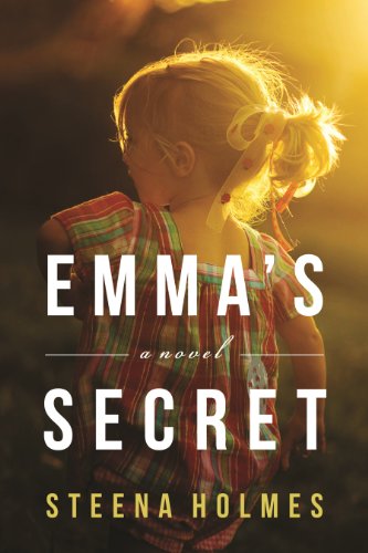 9781477800669: Emma's Secret: A Novel: 2 (Finding Emma, 2)