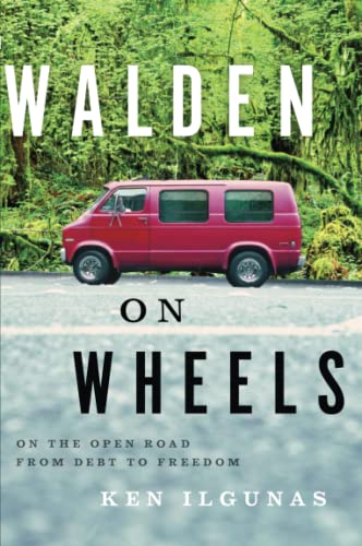 9781477800751: Walden on Wheels: On the Open Road from Debt to Freedom