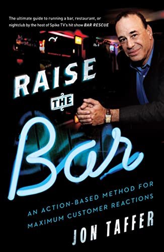 9781477800843: Raise the Bar: An Action-Based Method for Maximum Customer Reactions