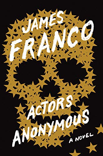 Beispielbild fr Actors Anonymous: A Novel zum Verkauf von medimops