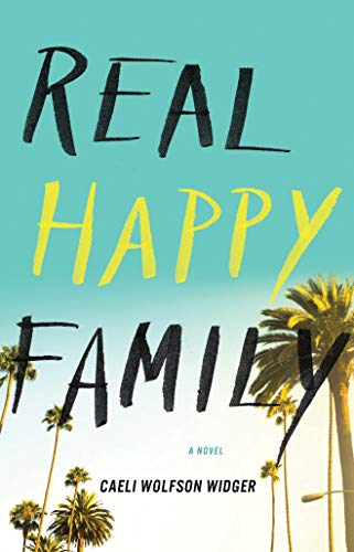 Beispielbild fr Real Happy Family: A Novel zum Verkauf von medimops