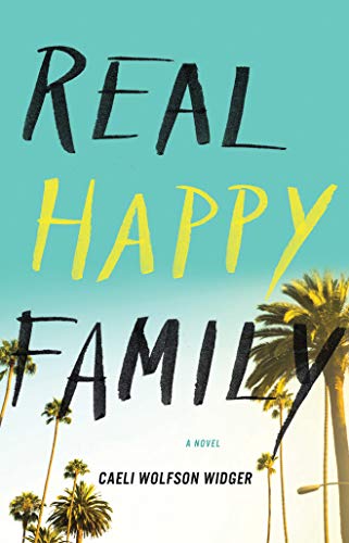 Stock image for Real Happy Family: A Novel for sale by medimops