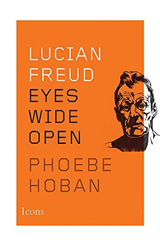 Stock image for Lucian Freud: Eyes Wide Open (Icons) for sale by Books Unplugged