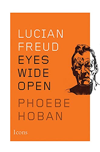 9781477801185: Lucian Freud: Eyes Wide Open (Icons)