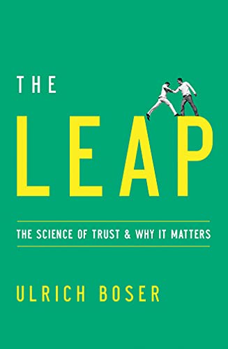 Beispielbild fr The Leap : The Science of Trust and Why It Matters zum Verkauf von Better World Books: West