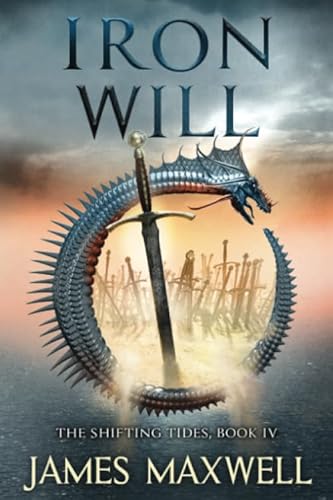 Beispielbild fr Iron Will: 4 (The Shifting Tides) zum Verkauf von WorldofBooks