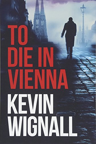 Imagen de archivo de To Die in Vienna a la venta por Better World Books