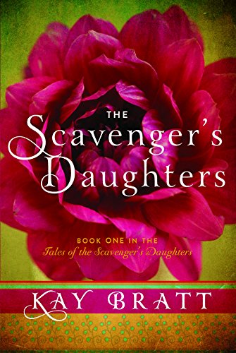 Beispielbild fr The Scavenger's Daughters (Tales of the Scavenger's Daughters) zum Verkauf von SecondSale