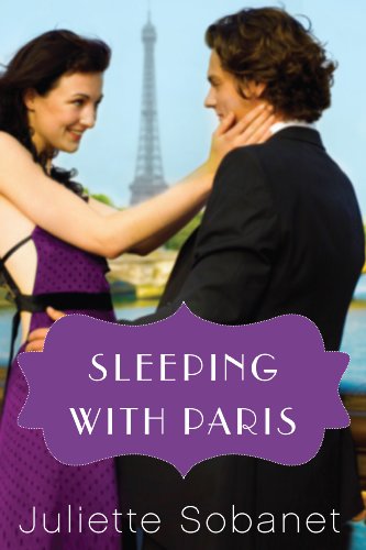 Stock image for Sleeping with Paris (A Paris Romance) for sale by Irish Booksellers