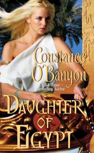 Daughter of Egypt (9781477806975) by O'Banyon, Constance