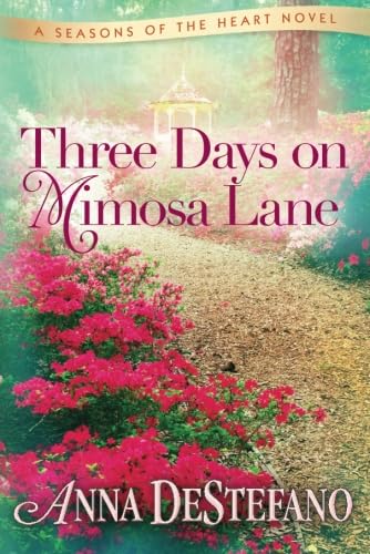 Stock image for Three Days on Mimosa Lane for sale by ThriftBooks-Atlanta