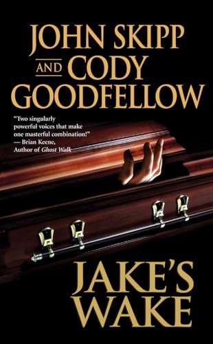 Jake's Wake (9781477808375) by Goodfellow, Cody; Skipp, John