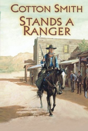 Imagen de archivo de Stands a Ranger (Leisure Historical Fiction) a la venta por Hawking Books