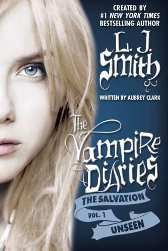 Stock image for The Salvation: Unseen (The Vampire Diaries) for sale by HPB Inc.
