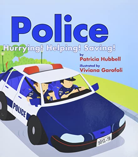 Beispielbild fr Police: Hurrying! Helping! Saving! zum Verkauf von Wonder Book