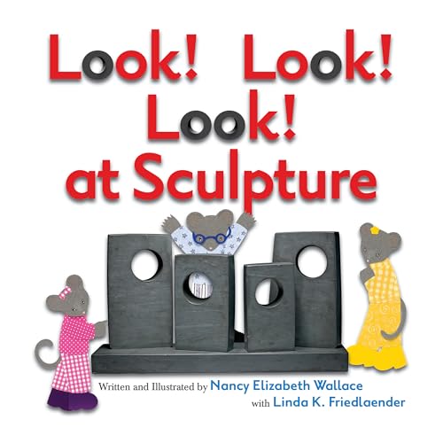 Stock image for Look! Look! Look! at Sculpture for sale by Lakeside Books