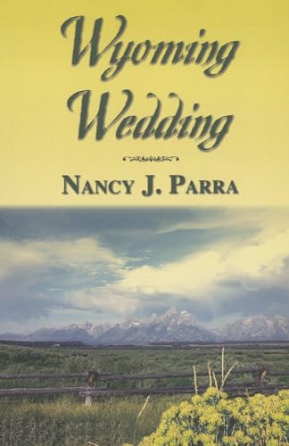Stock image for Wyoming Wedding for sale by Revaluation Books