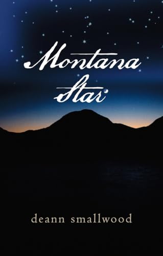 Beispielbild fr Montana Star zum Verkauf von ThriftBooks-Dallas