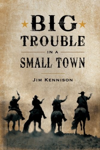 9781477815045: Big Trouble in a Small Town