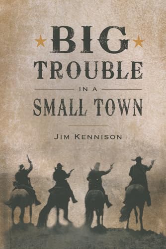 9781477815045: Big Trouble in a Small Town