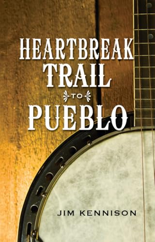 Stock image for Heartbreak Trail to Pueblo for sale by Revaluation Books