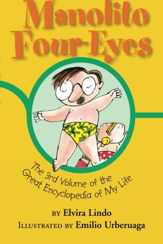 Beispielbild fr Manolito Four-Eyes: The 3rd Volume of the Great Encyclopedia of My Life zum Verkauf von -OnTimeBooks-
