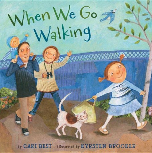 Stock image for When We Go Walking for sale by Better World Books