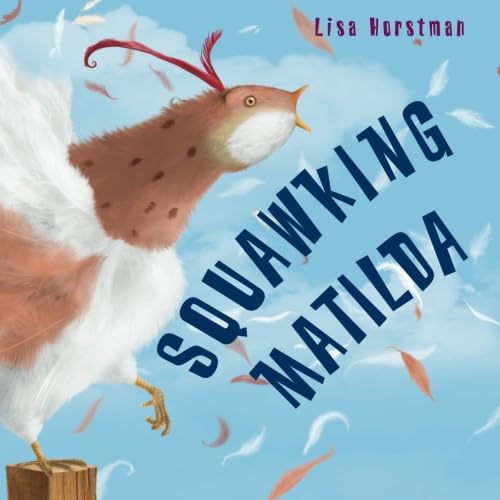 9781477816646: Squawking Matilda