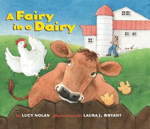 9781477816783: A Fairy in a Dairy