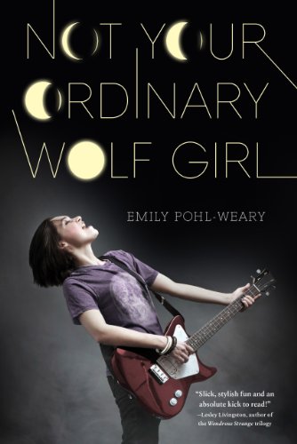 Beispielbild fr Not Your Ordinary Wolf Girl zum Verkauf von Better World Books