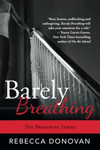 Stock image for Barely Breathing (The Breathing Series) for sale by HPB Inc.