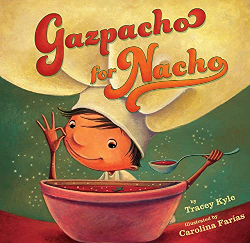 Beispielbild fr Gazpacho for Nacho zum Verkauf von ThriftBooks-Atlanta