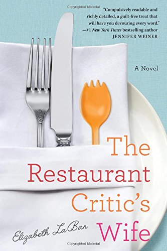 Beispielbild fr The Restaurant Critic's Wife zum Verkauf von Better World Books: West