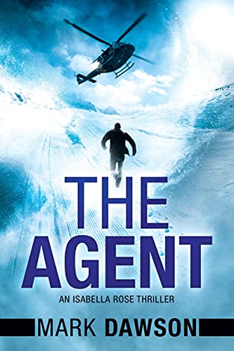 9781477818022: The Agent: 3 (An Isabella Rose Thriller, 3)