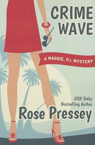 Beispielbild fr Crime Wave (Maggie, PI Mysteries, 1) zum Verkauf von Gulf Coast Books