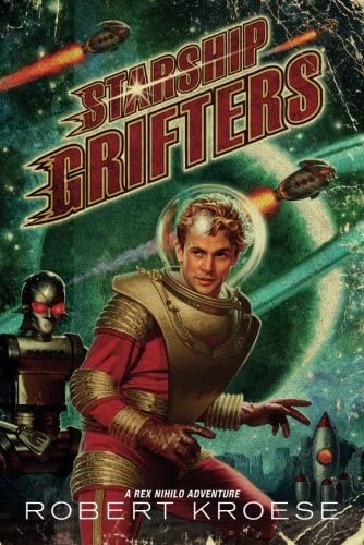 Beispielbild fr Starship Grifters (A Rex Nihilo Adventure) zum Verkauf von HPB-Emerald