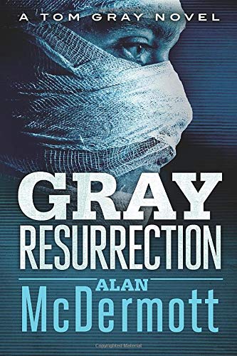 Imagen de archivo de Gray Resurrection: 2 (A Tom Gray Novel) a la venta por WorldofBooks