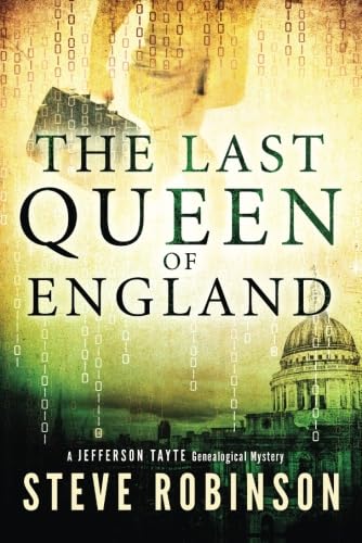 Beispielbild fr The Last Queen of England (Jefferson Tayte Genealogical Mystery, 3) zum Verkauf von Your Online Bookstore