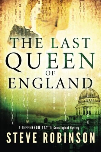 Stock image for The Last Queen of England: 3 (Jefferson Tayte Genealogical Mystery, 3) for sale by WorldofBooks
