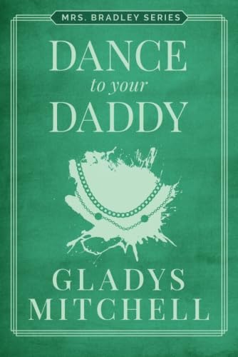 9781477819128: Dance to Your Daddy: 42 (Mrs. Bradley)