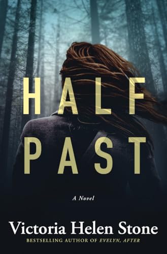 Stock image for Half Past: A Novel for sale by BooksRun