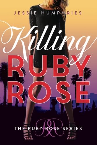 Beispielbild fr Killing Ruby Rose zum Verkauf von Better World Books