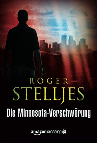 Beispielbild fr Die Minnesota-Verschwrung zum Verkauf von Revaluation Books