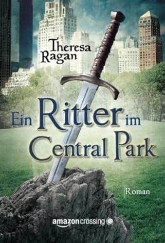 Beispielbild fr Ein Ritter im Central Park zum Verkauf von medimops