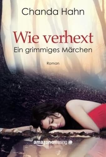 Imagen de archivo de Wie verhext (Ein grimmiges Mrchen, Buch 1) a la venta por medimops